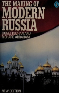 Kochan L., Abraham R. The Making of Modern Russia