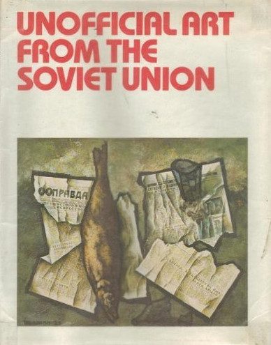 Unofficial Art From The Soviet Union (used)