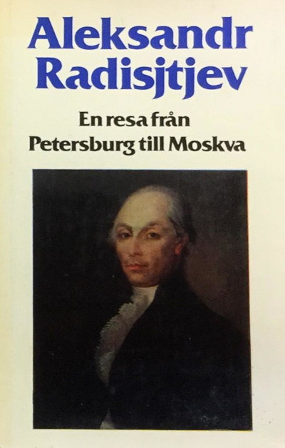 Radisjtjev A. En resa från Petersburg till Moskva (used)