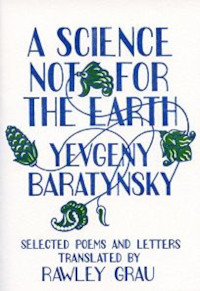 Baratynsky Yev. A SCIENCE NOT FOR THE EARTH