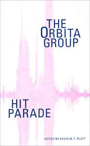 HIT PARADE: THE ORBITA GROUP