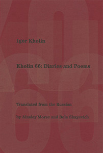 Kholin I. Kholin 66: Diaries and poems