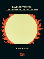 Pavel Pepperstein The Cold Center of the Sun