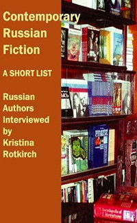 Rotkirch K. Contemporary Russian Fiction: interviews