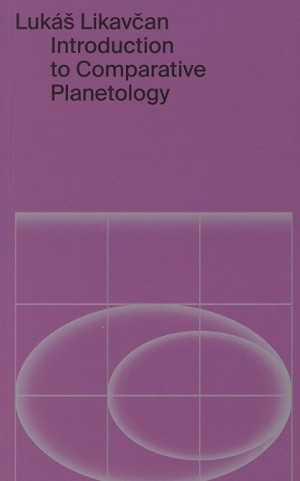 Likavčan L. Introduction to Comparative Planetology