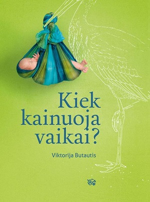 Butautis V. Kiek kainuoja vaikai?