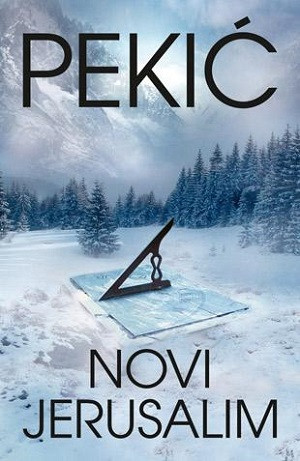 Pekić B. Novi Jerusalim