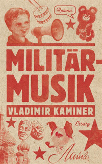 Kaminer V. Militärmusik