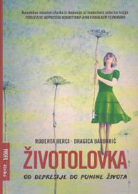 Berci R. Životolovka : od depresije do punine života