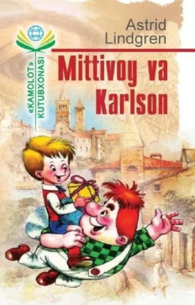 Lindgren A. Mittivoy va Karlson (uzb)