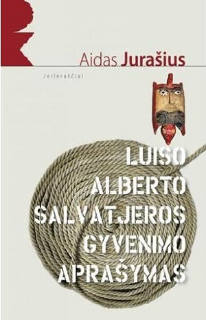 Jurašius A. Luiso Alberto Salvatjeros gyvenimo aprašymas