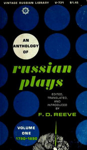 An Anthology of Russian plays (ed., transl. and introduced by F.D.Reeve). Vol. 1. 1790-1890 (used)