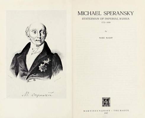 Raeff M. Michael Speransky. Statesman of imperial Russia 1772-1839 (used)