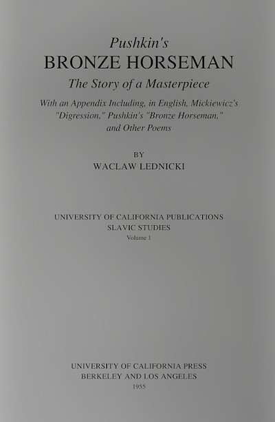 Lednicki W. Pushkin's Bronze Horseman. The story of a masterpiece (used)