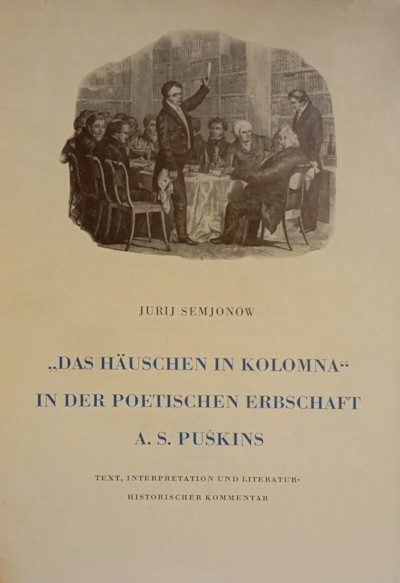 Semjonow J. “Das Häuschen in Kolomna” in der Poetischen Erbschaft A. S. Puskins (used)
