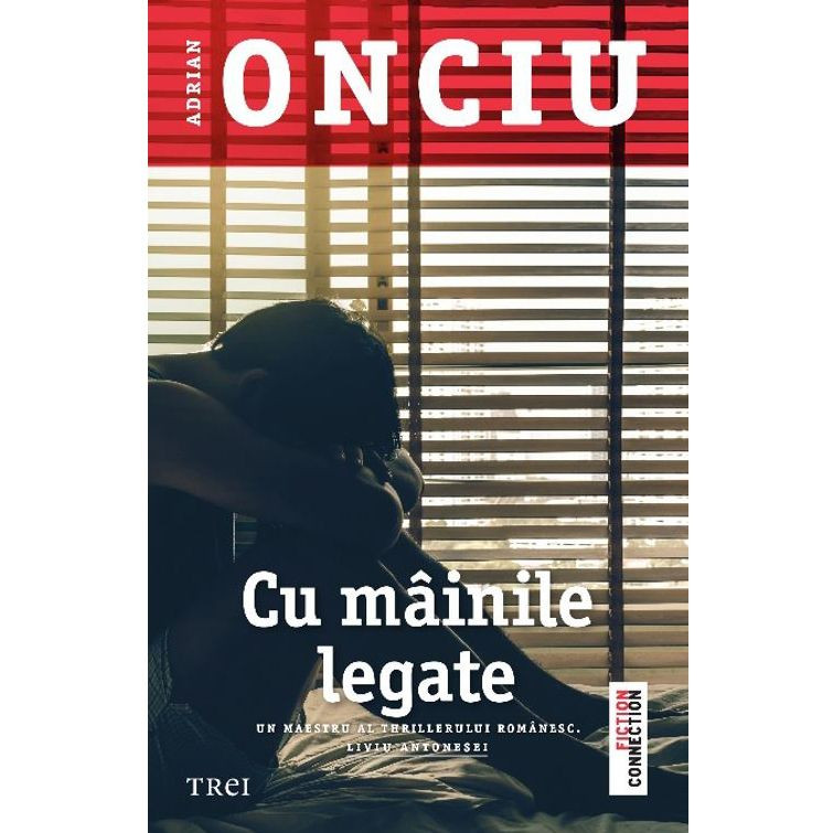 Onciu A. Cu mainile legate