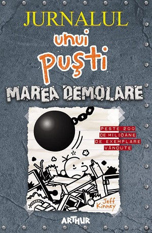 Kinney J. Jurnalul unui puști 14: Marea demolare