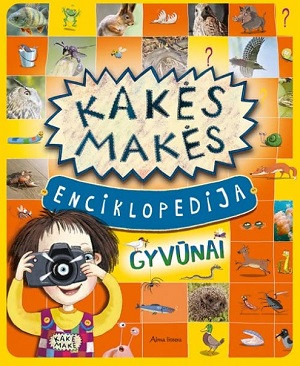 Kakės Makės enciklopedija: gyvūnai