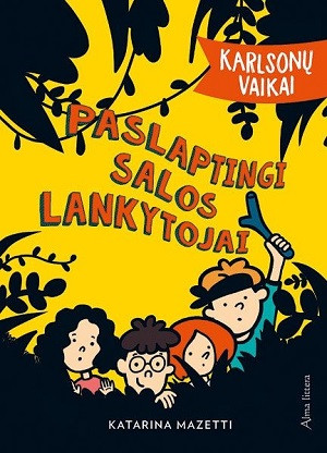 Mazetti K. Karlsonų vaikai. Paslaptingi salos lankytojai