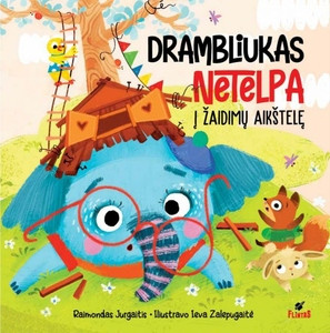 Jurgaitis R. Drambliukas netelpa į žaidimų aikštelę