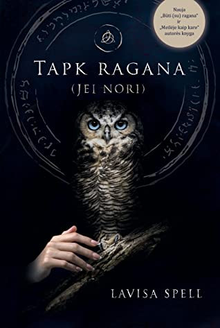 Spell L. Tapk ragana (jei nori)