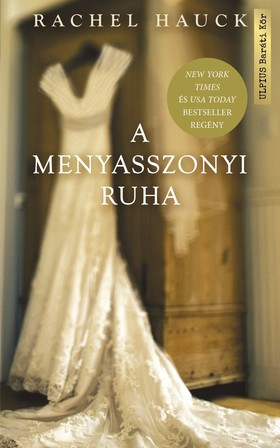 Hauck R. A menyasszonyi ruha