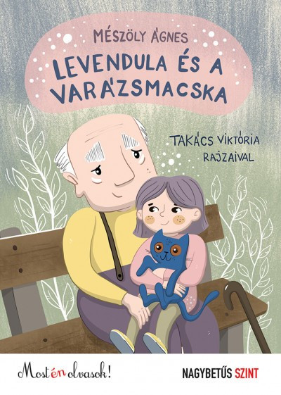 Mészöly Á. Levendula a és a varázsmacska