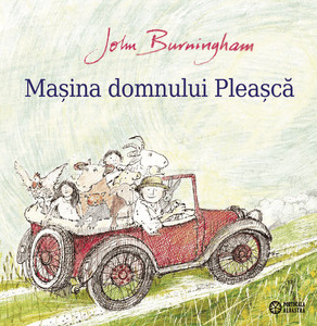 Burningham J. Masina domnului Pleasca