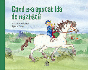 Lindgren A. Cand s-a apucat Ida de nazbatii