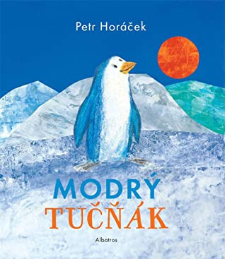 Horáček P. Modrý tučňák