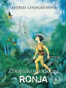 Lindgren A. Zbojníkova dcéra Ronja