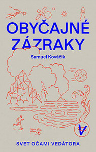 Kováčik S. Obyčajné zázraky