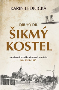 Lednická K. Šikmý kostel: Druhý díl