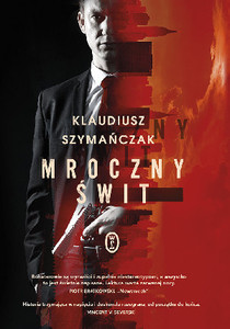 Szymańczak K. Mroczny świt