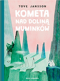 Jansson T. Kometa nad Doliną Muminków