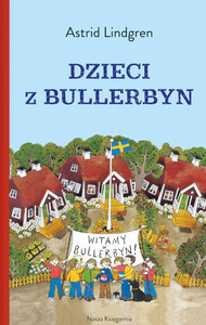 Lindgren A. Dzieci z Bullerbyn