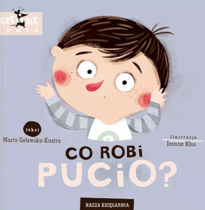 Galewska-Kustra M. Co robi Pucio?