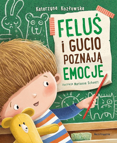 Kozłowska K. Feluś i Gucio poznają emocje