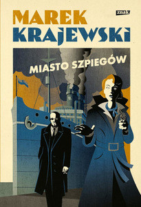 Krajewski M. Miasto szpiegów