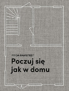 Ramstedt F. Poczuj się jak w domu