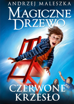 Maleszka A. Magiczne Drzewo. Czerwone krzesło