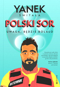 Świtała J. Polski SOR. Uwaga, będzie bolało