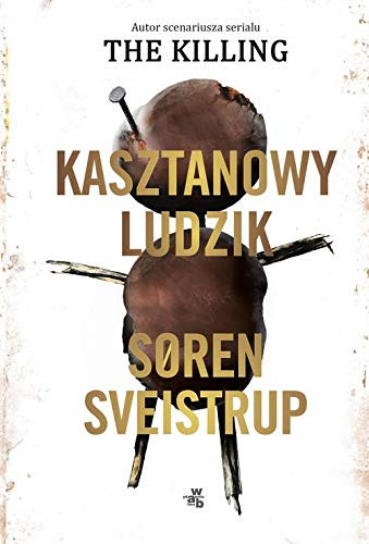 Sveistrup S. Kasztanowy ludzik