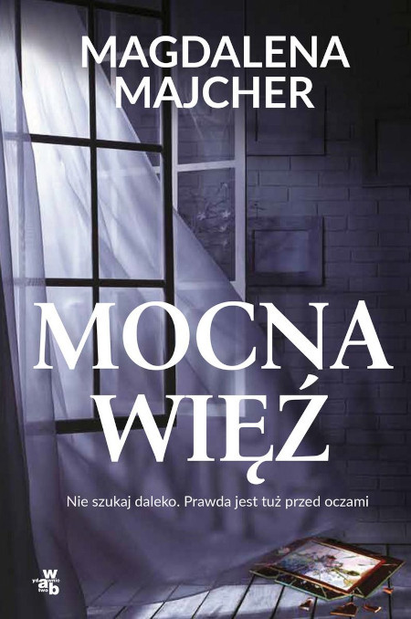 Majcher M. Mocna więź