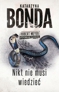 Bonda K. Hubert Meyer. Tom 4. Nikt nie musi wiedzieć