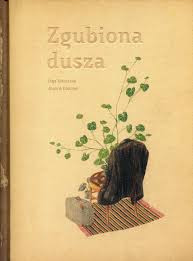 Tokarczuk O. Zgubiona dusza