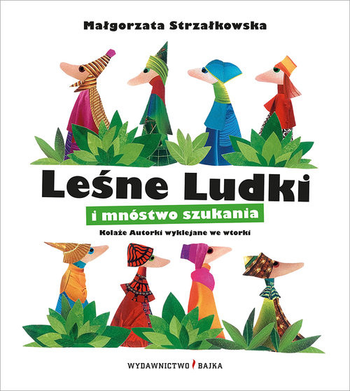 Strzałkowska M. Leśne Ludki i mnóstwo szukania