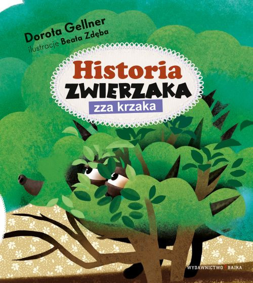 Gellner D. Historia zwierzaka zza krzaka