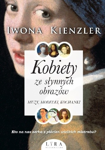 Kienzler, I. Kobiety ze słynnych obrazów Muzy, modelki, kochanki