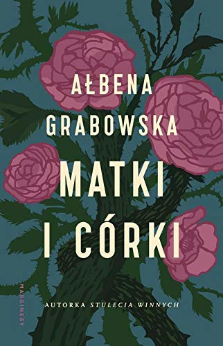 Grabowska A. Matki i córki